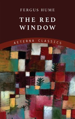 The Red Window (eBook, ePUB) - Hume, Fergus