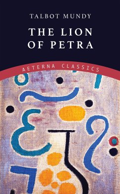 The Lion of Petra (eBook, ePUB) - Mundy, Talbot