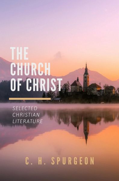 The Church of Christ (eBook, ePUB) The Church of Christ (eBook, ePUB)