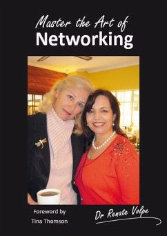 Master the art of Networking (eBook, ePUB) - Volpe, Dr Renate