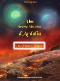 Une brève histoire d'Ardalia - Duo français-anglais (eBook, ePUB)