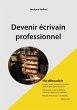 Devenir écrivain professionnel (eBook,... - Bild 1