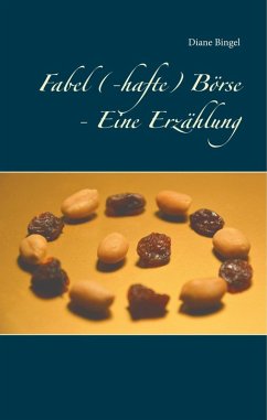 Fabel (-hafte) Börse - Eine Erzählung (eBook, ePUB)