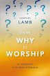 From Why to Worship (eBook, ePUB) - Bild 1
