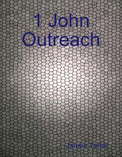 1 John Outreach (eBook, ePUB) - Tarter, James