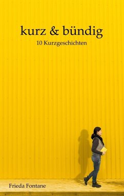 Kurz und bündig (eBook, ePUB) - Fontane, Frieda