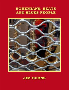 Bohemians, Beats and Blues People (eBook, ePUB) - Burns, Jim