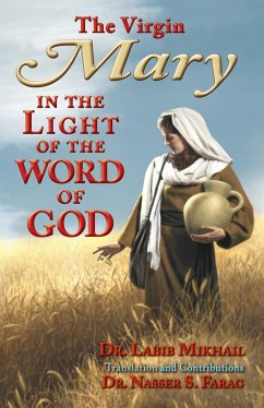 The Virgin Mary in the Light of the Word of God (eBook, ePUB) - Mikhail, Labib