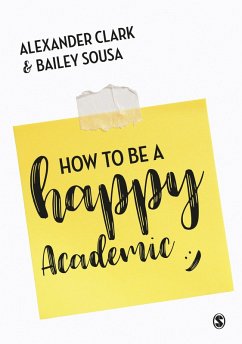 Cover How to Be a Happy Academic (eBook, PDF)