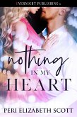 Nothing in My Heart (eBook, ePUB) Nothing in My Heart (eBook, ePUB)