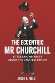 The Eccentric MR Churchill