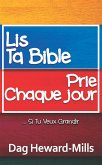 Lis ta bible, prie chaque jour ... si tu veux grandir (eBook, ePUB)