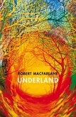 Underland (eBook, ePUB)
