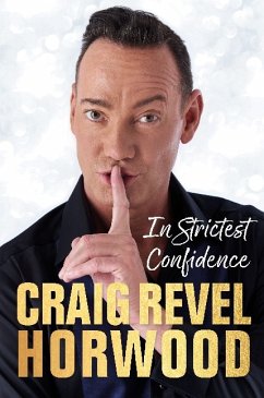In Strictest Confidence - Horwood, Craig Revel