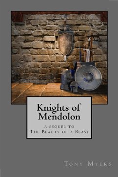Knights of Mendolon (eBook, ePUB) - Myers, Tony