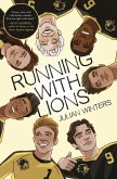 Running with Lions (eBook, ePUB)