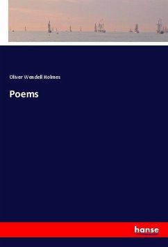 Poems - Holmes, Oliver Wendell