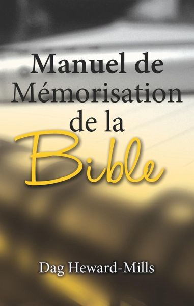 Manuel de mémorisation de la Bible (eBook, ePUB) Manuel de mémorisation de la Bible (eBook, ePUB)