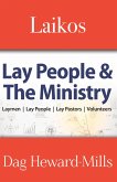 Laikos: Lay People and the Ministry (Pastoral Ministry, #5) (eBook, ePUB)