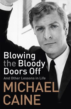 Blowing the Bloody Doors Off - Caine, Michael