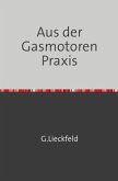 Aus der Gasmotoren-Praxis