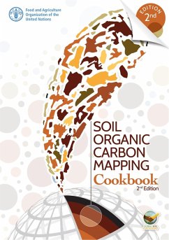 Soil Organic Carbon Mapping Cookbook: 2nd Edition (eBook, ePUB) - FAOoftheUN