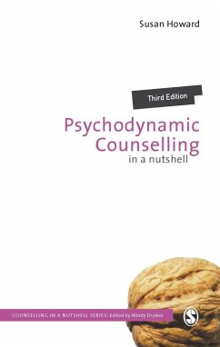 Psychodynamic Counselling in a Nutshell (eBook, PDF) - Howard, Susan