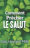 Comment prêcher le salut (eBook, ePUB) Comment prêcher le salut (eBook, ePUB)