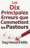 Les dix principales erreurs que commettent les pasteurs (eBook, ePUB) Les dix principales erreurs que commettent les pasteurs (eBook, ePUB)