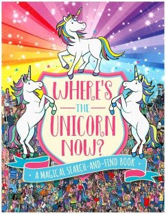 Where's the Unicorn Now? - Moran, Paul; Schrey, Sophie