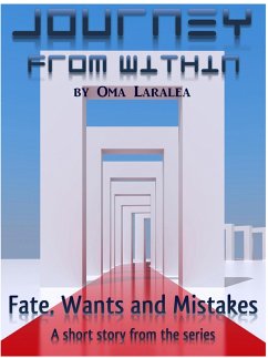 Fate, Wants and Mistakes (eBook, ePUB) - Laralea, Oma