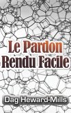Le pardon rendu facile (eBook, ePUB)