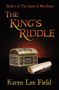 King's Riddle (The Land of Miu, #2) (eBook, ePUB) - Field, Karen Lee