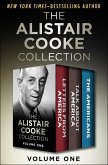 The Alistair Cooke Collection Volume One (eBook, ePUB)