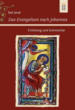 Das Evangelium nach Johannes - Jaros, Karl