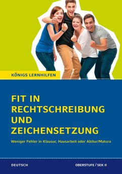 Fit in Rechtschreibung und Zeichensetzung für die Oberstufe (SEK II). - Schaefer, Suzanne