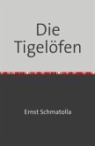 Die Tigelöfen