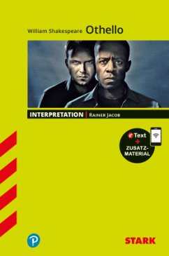 STARK Interpretationen Englisch - William Shakespeare: Othello, m. 1 Buch, m. 1 Beilage - Jacob, Rainer