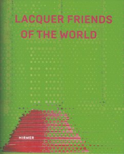 Lacquer Friends of the World