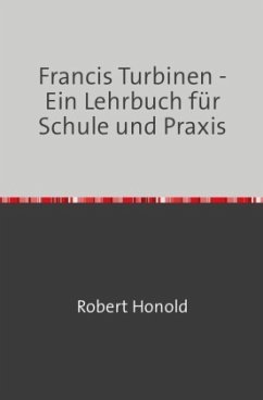 Francis-Turbinen - Honold, Robert
