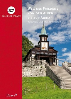 Weg des Friedens von den Alpen bis zur Adria - Koren, Tadej