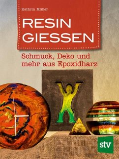 Resin gießen - Müller, Kathrin