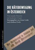 Die Rätebewegung in Österreich