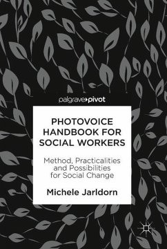 Photovoice Handbook for Social Workers - Jarldorn, Michele