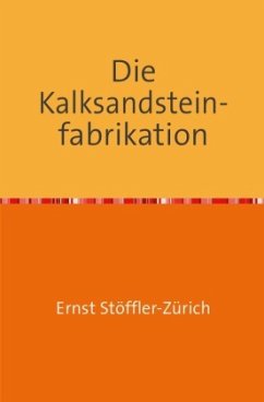 Die Kalksandsteinfabrikation Cover Die Kalksandsteinfabrikation