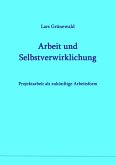 Arbeit und Selbstverwirklichung