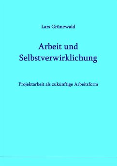 Arbeit und Selbstverwirklichung