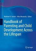 Handbook of Parenting and Child Development Across the Lifespan