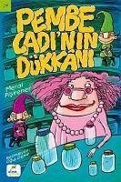 Pembe Cadinin Dükkani - Pisirener, Meral