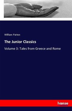 The Junior Classics - Patten, William